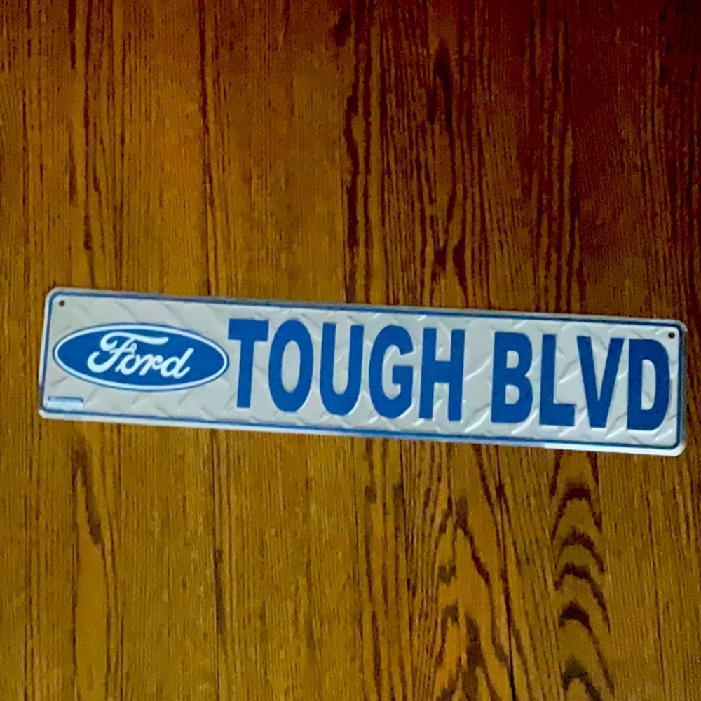 Metal sign Ford Tough Blvd